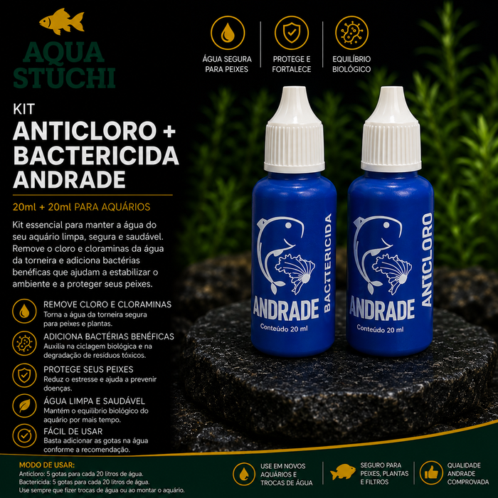Kit Anticloro + Bactericida Andrade 20ml + 20ml para Aquários